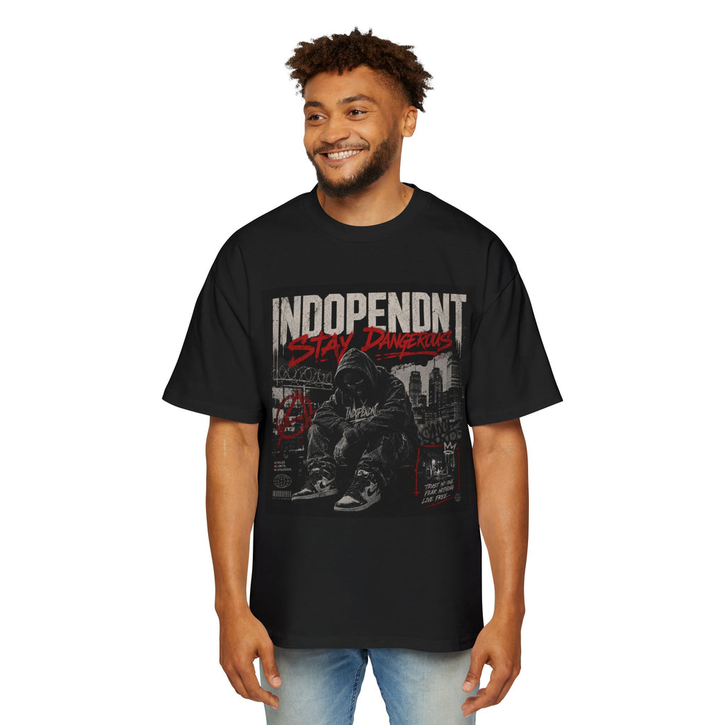 Graphic Tee - "Independent Stay Dangerous" Urban Streetwear T-Shirt