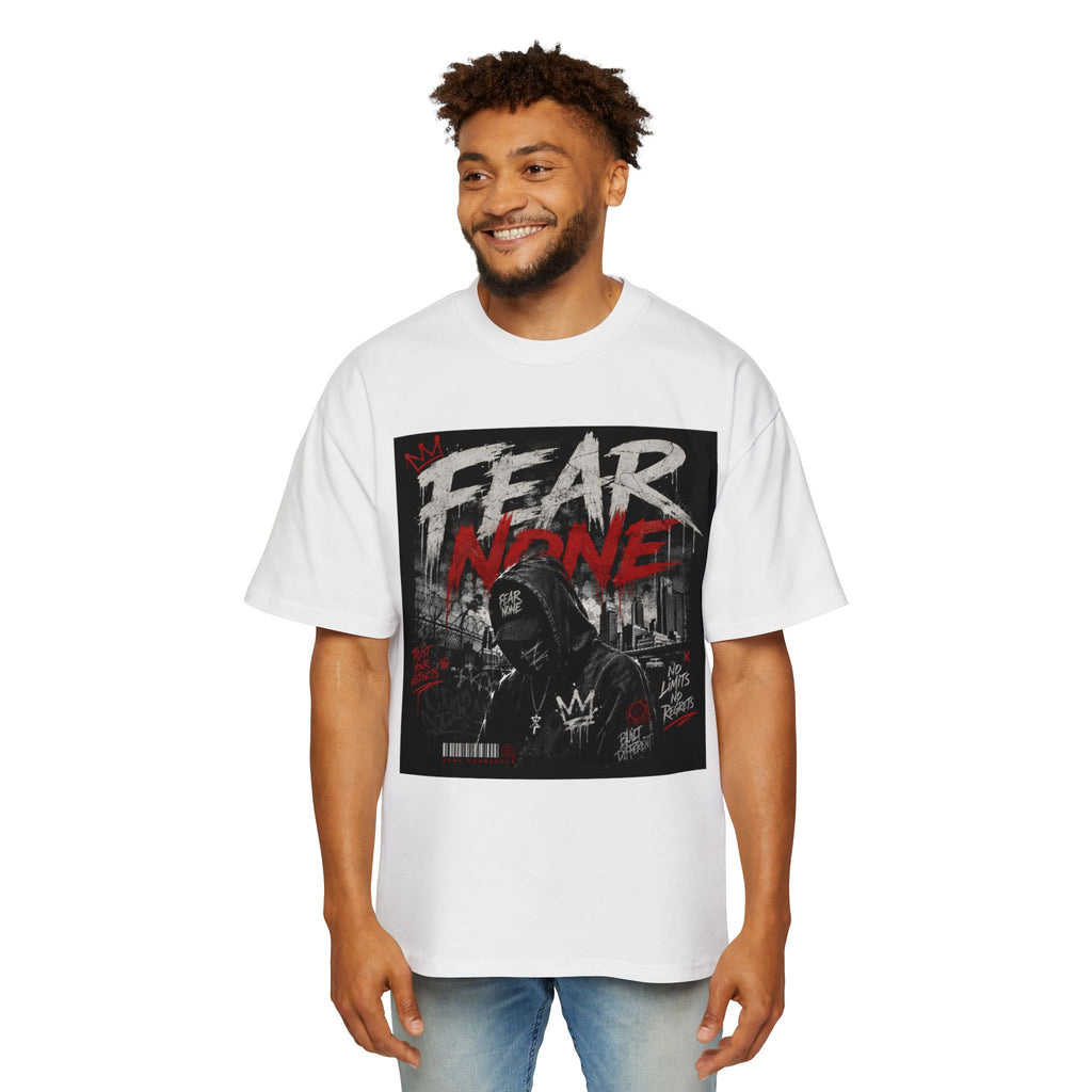 Fear None Graphic Tee — Men's Oversized Streetwear T-Shirt